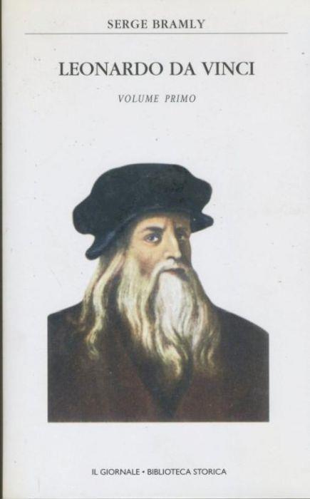 Leonardo da Vinci. Volume primo - Serge Bramly - copertina