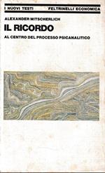 Il ricordo al centro del processo psicoanalitico