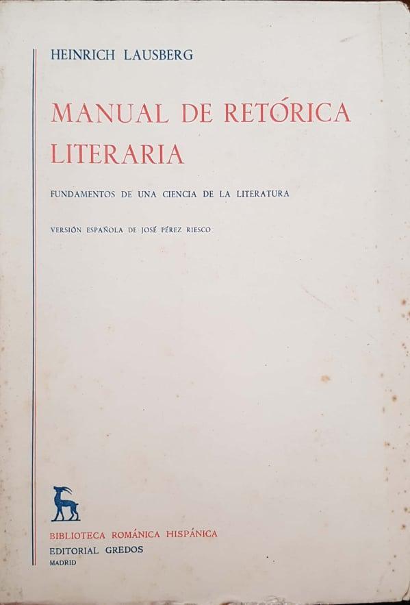 Manual de retorica literaria. (Vol 1)