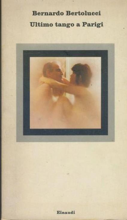 Ultimo tango a Parigi - Bernardo Bertolucci - copertina