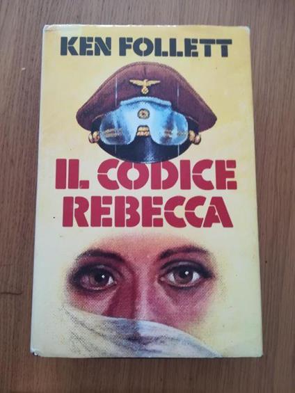 il codice Rebecca - Ken Follett - copertina