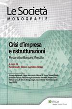 Crisi d'impresa e ristrutturazioni: percorsi tra banca e mercato