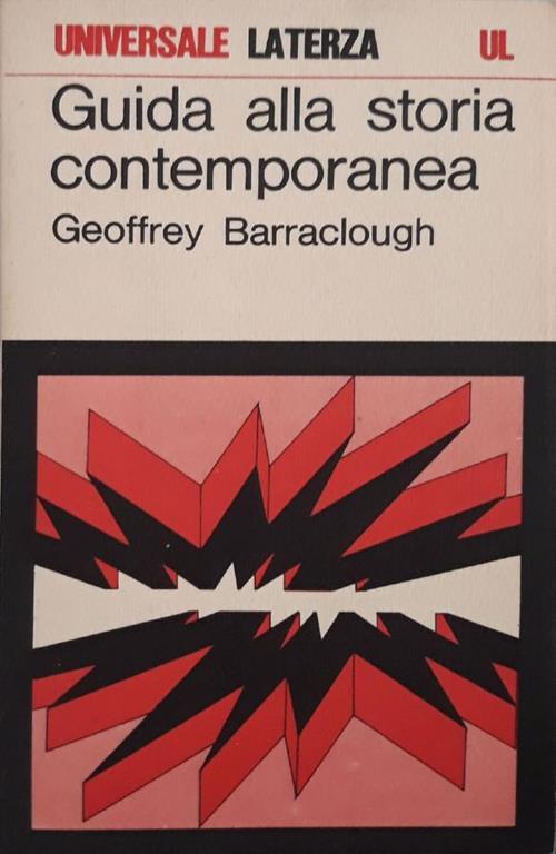 Guida alla storia contemporanea - Geoffrey Barraclough - copertina