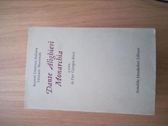 Dante Alighieri Monarchia - Pier Giorgio Ricci - copertina