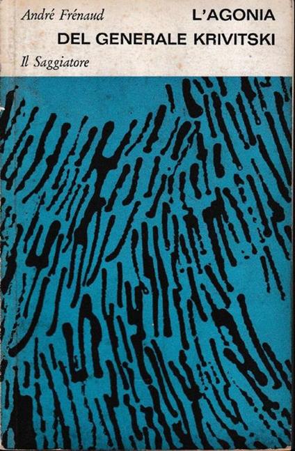 L' agonia del generale Krivitski. Testo francese a fronte - André Frenaud - copertina