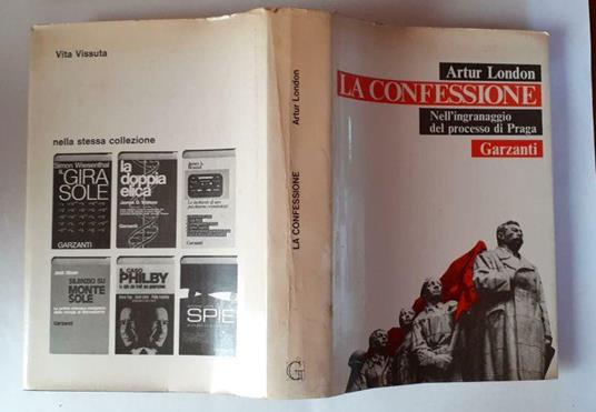 La confessione nell'ingranaggio del processo di Praga - Artur London - copertina