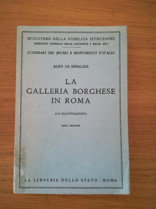 La galleria Borghese in Roma - Aldo De Rinaldis - copertina