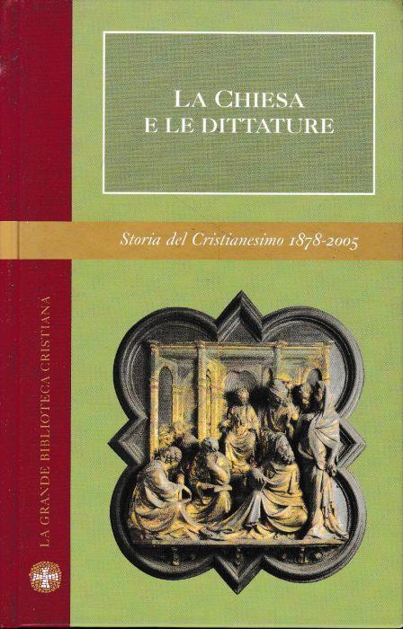 La Chiesa e le dittature. Con 32 foto in b. n - Elio Guerriero - copertina