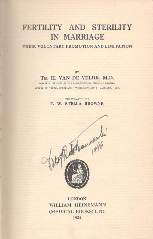 Fertility and sterility in marriage, hteir voluntary promotion and limitation