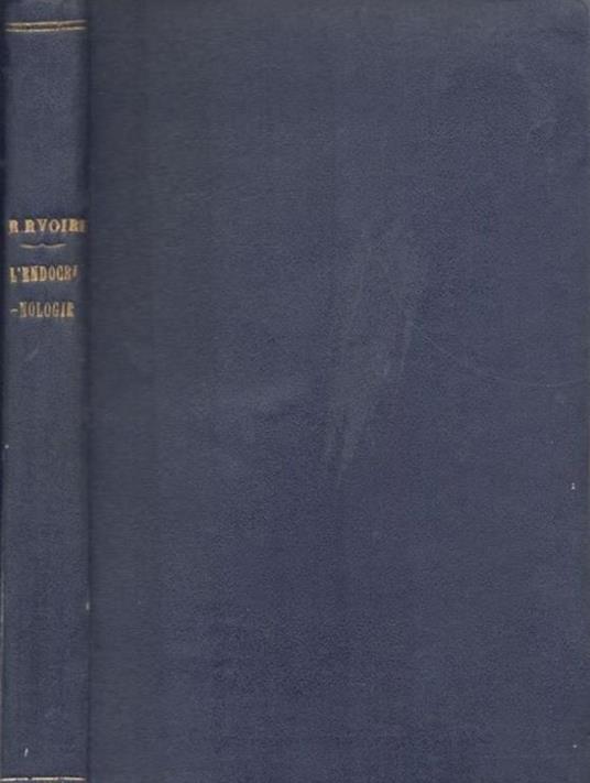 Les aquisitiones nouvelles de l'endocrinologie - copertina