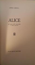 Alice nel paese delle meraviglie e nello specchio