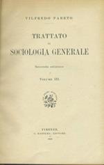 Trattato di sociologia generale. 3 volumi