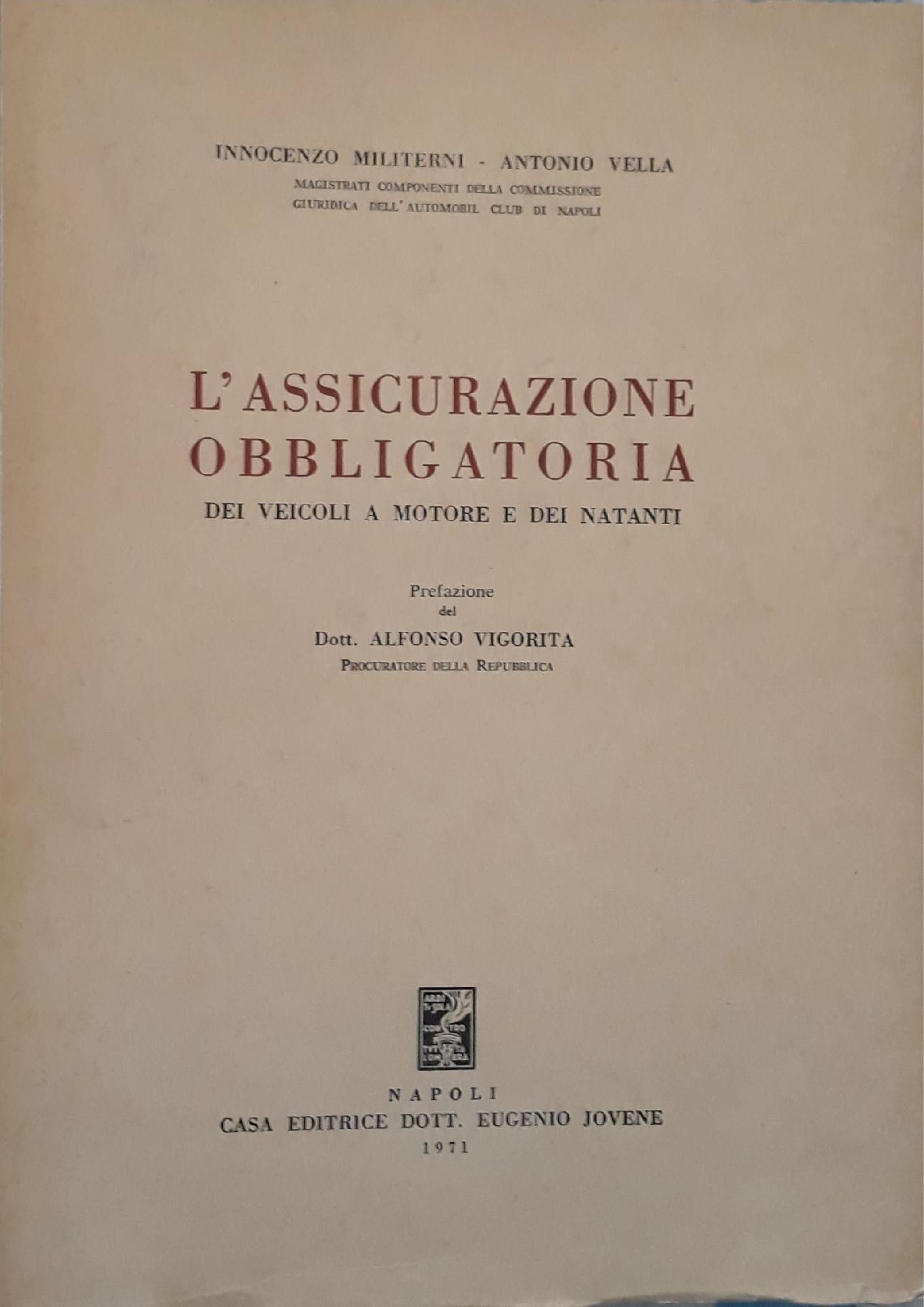 L' assicurazione obbligatoria dei veicoli a motore e dei natanti