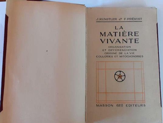 La matiere vivante organisatio et differenciation origine de la vie colloides et mitochondries - copertina