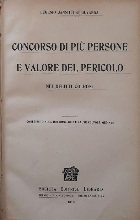 Concorso di più persone e valore del pericolo nei delitti colposi - copertina
