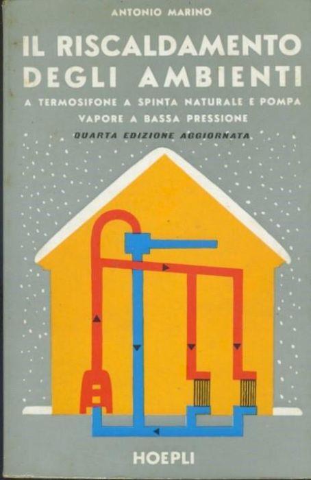 Il riscaldamento degli ambienti - Antonio Marino - copertina