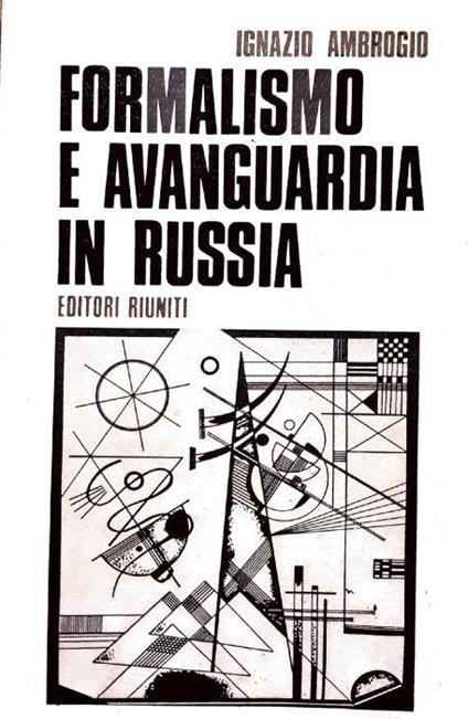 Formalismo e avanguardia in Russia - Ignazio Ambrogio - copertina