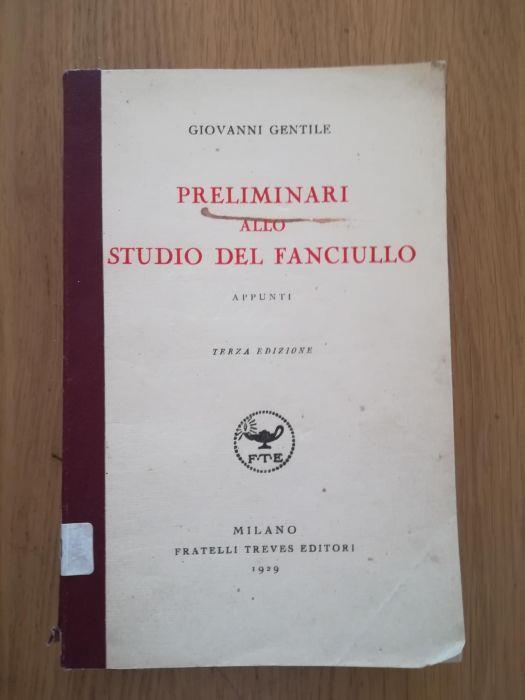 Preliminari allo studio del fanciullo - Giovanni Gentile - copertina
