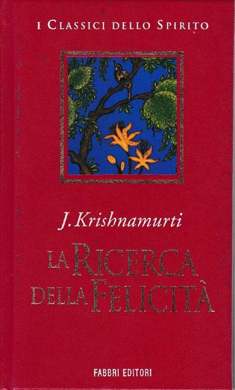 La ricerca della felicità - Jiddu Krishnamurti - copertina