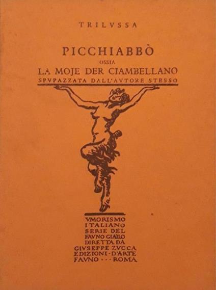 Picchiabbò ossia la moje der ciambellano - Trilussa - copertina