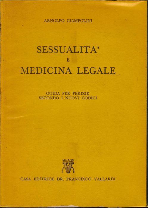 Sessualità e Medicina Legale - Arnolfo Ciampolini - copertina