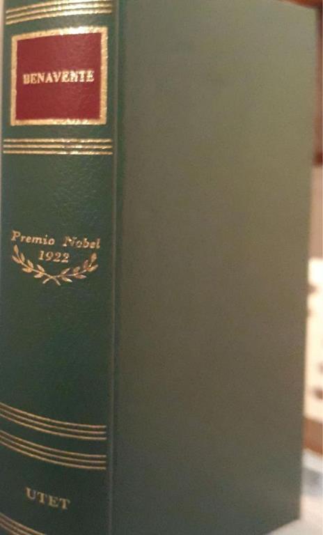 I  scrittori del mondo: i Nobel: Benavente - Jacinto Benavente - copertina