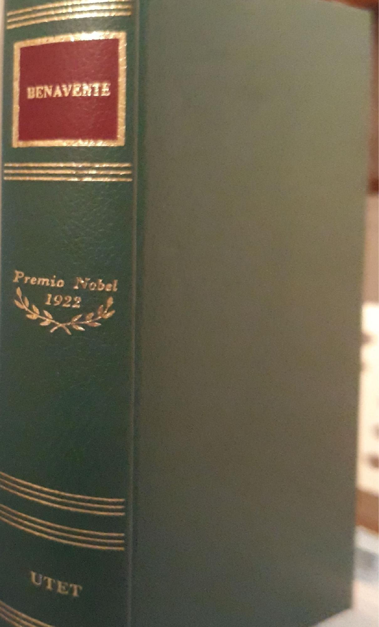 I scrittori del mondo: i Nobel: Benavente