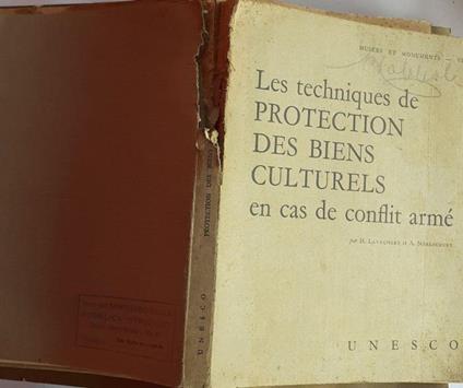 Les techniques de Protection des Biens Culturels en cas de conflit armé - copertina
