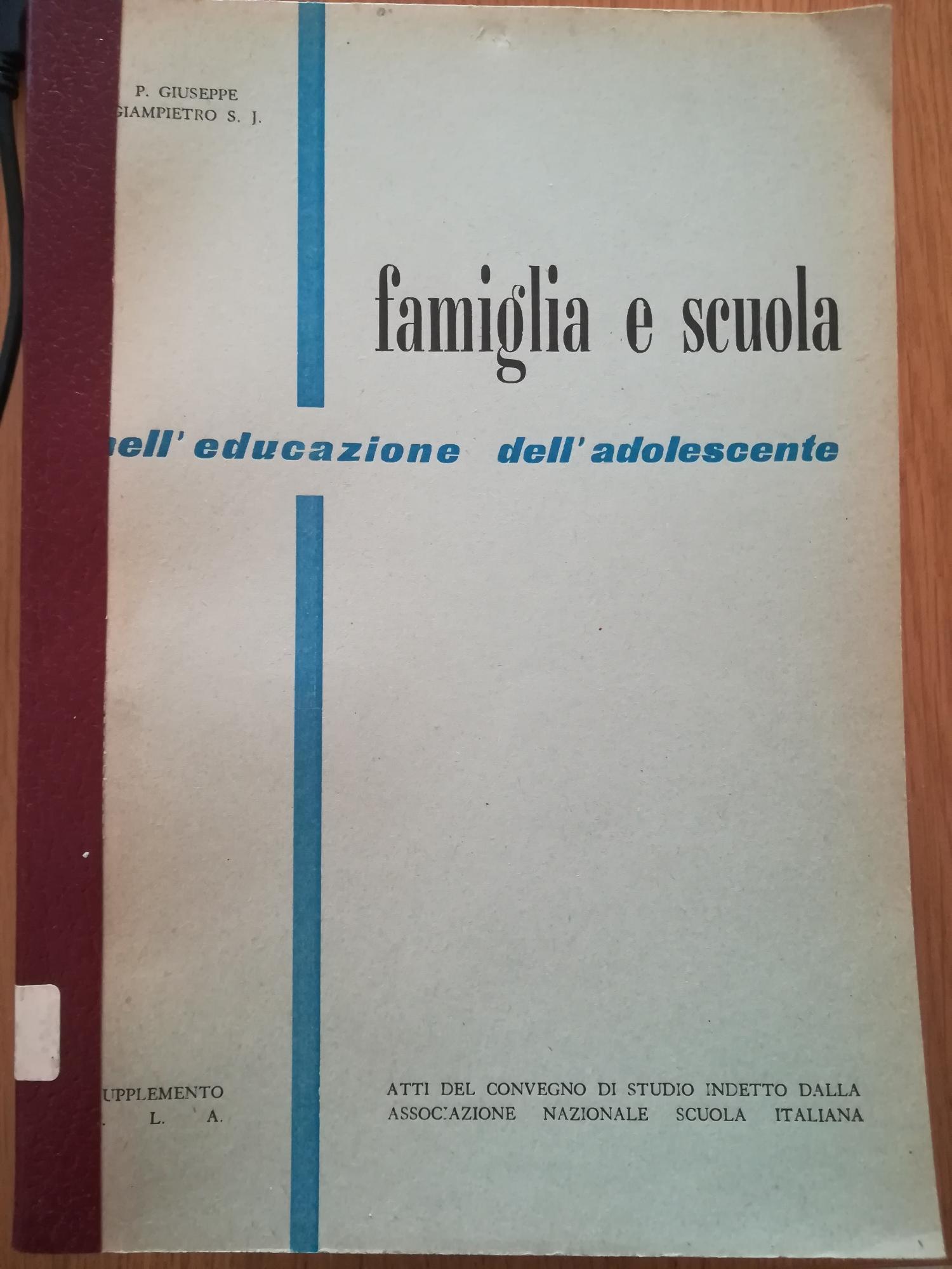 Famiglia e scuola nell'educazione dell'adolescente