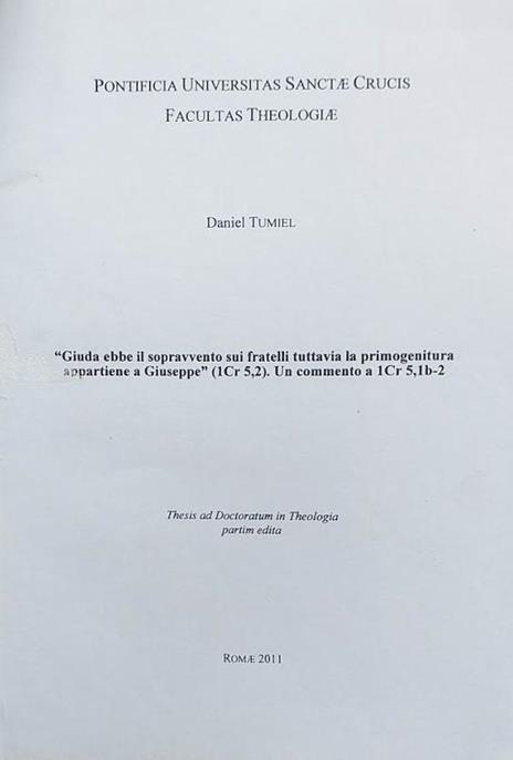 "Giuda ebbe il sopravvento sui fratelli tuttavia la primogenitura appartiene a Giuseppe" (1 Cr 5,2). Un commento a 1 Cr 5,1b-2 - copertina