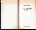 Luigi Pirandello Tutte le opere. Uno, nessuno e centomila
