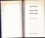 Luigi Pirandello Tutte le opere. Tutt'e tre e altre novelle
