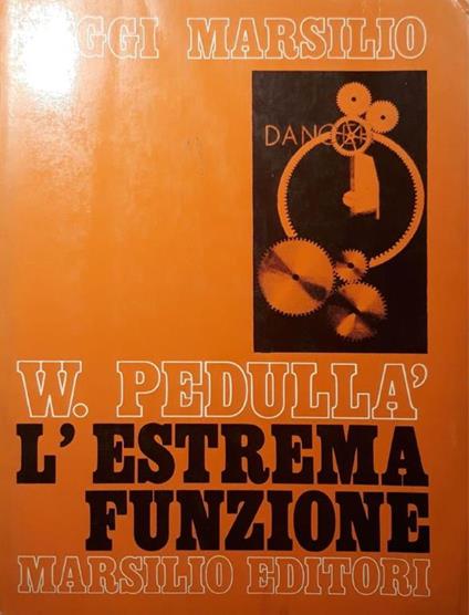 L' estrema funzione - Walter Pedullà - copertina