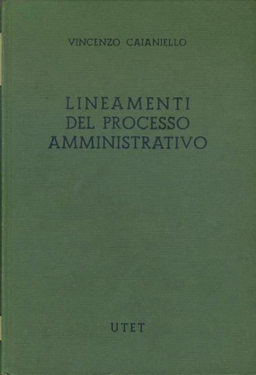 Lineamenti del processo amministrativo - Vincenzo Caianiello - copertina