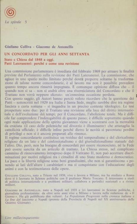 Un concordato per gli anni settanta. Stato e chiesa dal 1848 a oggi. Patti lateranensi. Perchè e come una revisione - Giuliano Colliva - 2