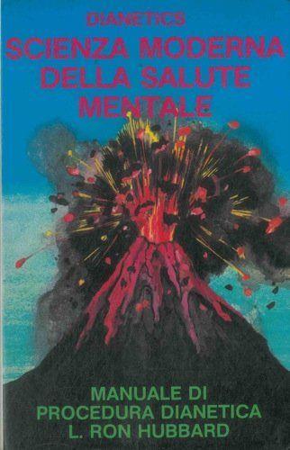 Dianetics Scienza Moderna Della Salute Mentale. Manuale Di Procedura Dianetica - L. Ron Hubbard - copertina