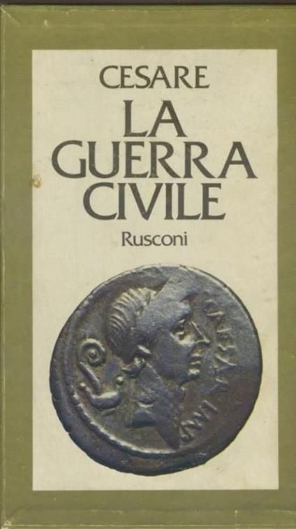 La guerra civile - G. Giulio Cesare - copertina