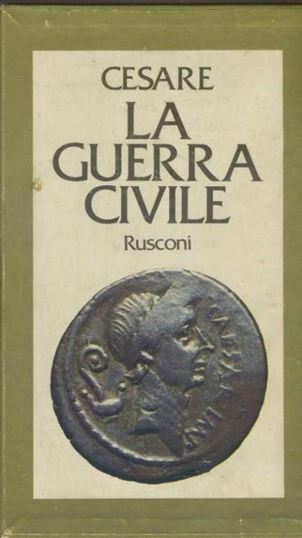 La guerra civile - G. Giulio Cesare - copertina
