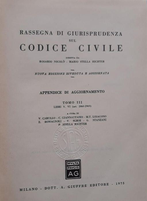 Rassegna di giurisprudenza sul codice civile: Appendice di aggiornamento - Tomo III, libri V, VI (art. 2060 -2969) - Rosario Nicolò - copertina