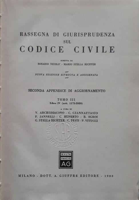Rassegna di giurisprudenza sul codice civile: Seconda appendice di aggiornamento Tomo III, Libro IV (art. 1173 - 2059) - Rosario Nicolò - copertina
