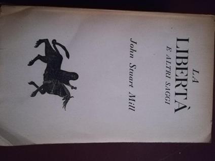 La  libertà e altri saggi - John Stuart Mill - copertina