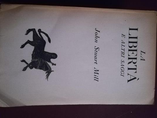 La  libertà e altri saggi - John Stuart Mill - copertina