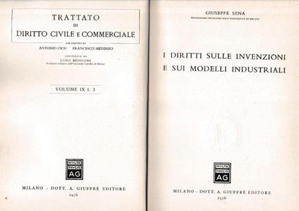 Trattato di Diritto Civile e Commerciale, volume IX, tomo 3. I diritti sulle invenzioni e sui modelli industriali - Giuseppe Sena - copertina