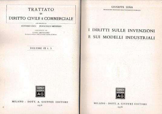 Trattato di Diritto Civile e Commerciale, volume IX, tomo 3. I diritti sulle invenzioni e sui modelli industriali - Giuseppe Sena - copertina