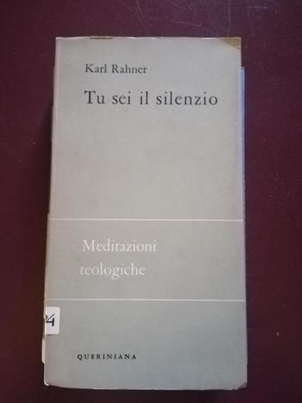 Tu sei il silenzio - Karl Rahner - copertina