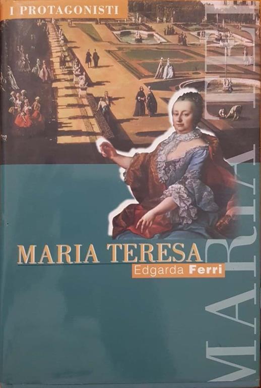 Maria Teresa - Edgarda Ferri - copertina