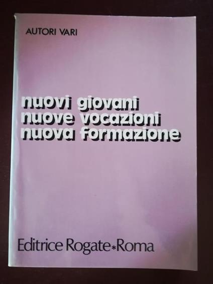 Nuovi giovani nuove vocazioni nuova formazione - copertina