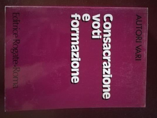Consacrazione voti e formazione - copertina