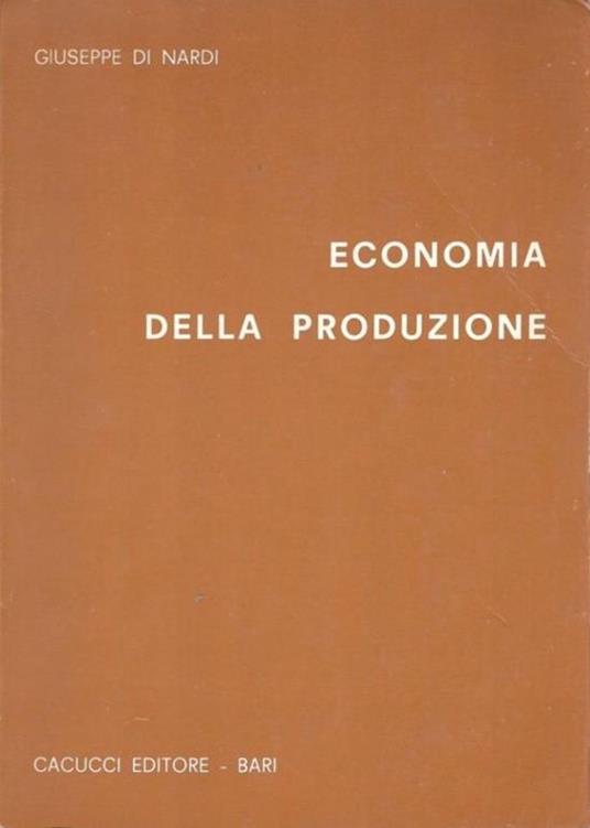 Economia della produzione - Giuseppe Di Nardi - copertina