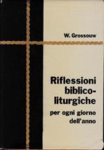 Riflessioni biblico-liturgiche per ogni giorno dell'anno